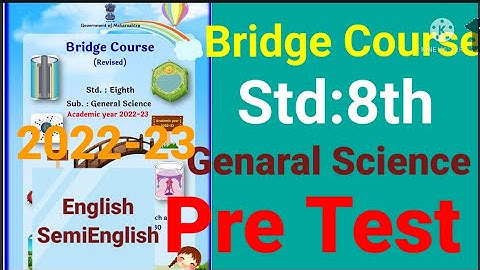 Std:8th||Preparatory Bridge Course Pre Test|||Genaral Science||English||SemiEnglish||