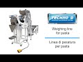 TECHNO D - Weighing line for pasta