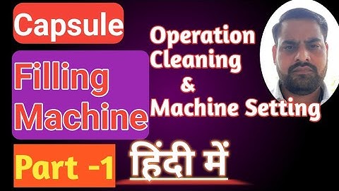 Capsule Filling Machine।Part 1।RBF