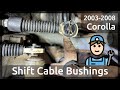Corolla Shift Cable Bushing Replacement (2003-2008), no more Sloppy “Spaghetti” Manual Shifter