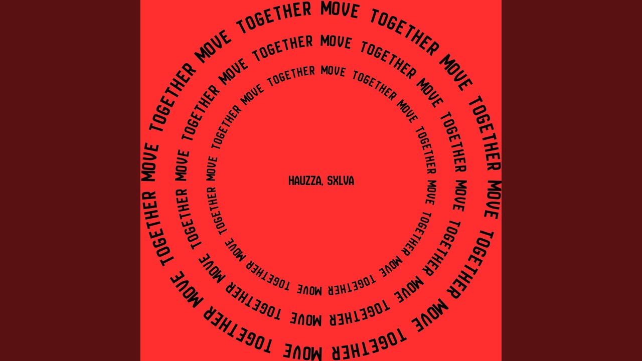 Guarda Move together su YouTube Guarda Move together su YouTube