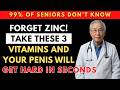 Forget Zinc! These 3 Vitamins Boost Energy, Performance &amp; Vitality | Advice For Elderly