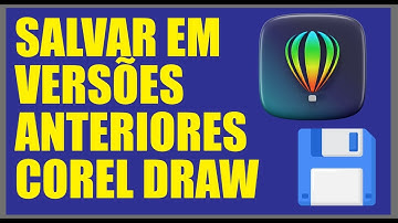 COMO SALVAR VERSÕES ANTERIORES  NO  COREL DRAW AUTOMÁTICO