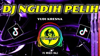 DJ NGIDIH PELIH YUDI KRESNA SLOW BASS Lagu Lawas Enak santayy.!!