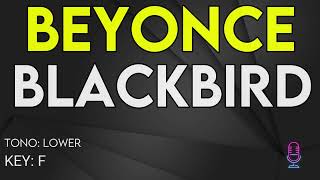 Beyonce - Blackbird - Karaoke Instrumental - Lower