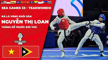 SEA Games 33 | Đạp là văng - Nguyễn Thị Loan thắng dễ dàng Timor Leste #seagames33