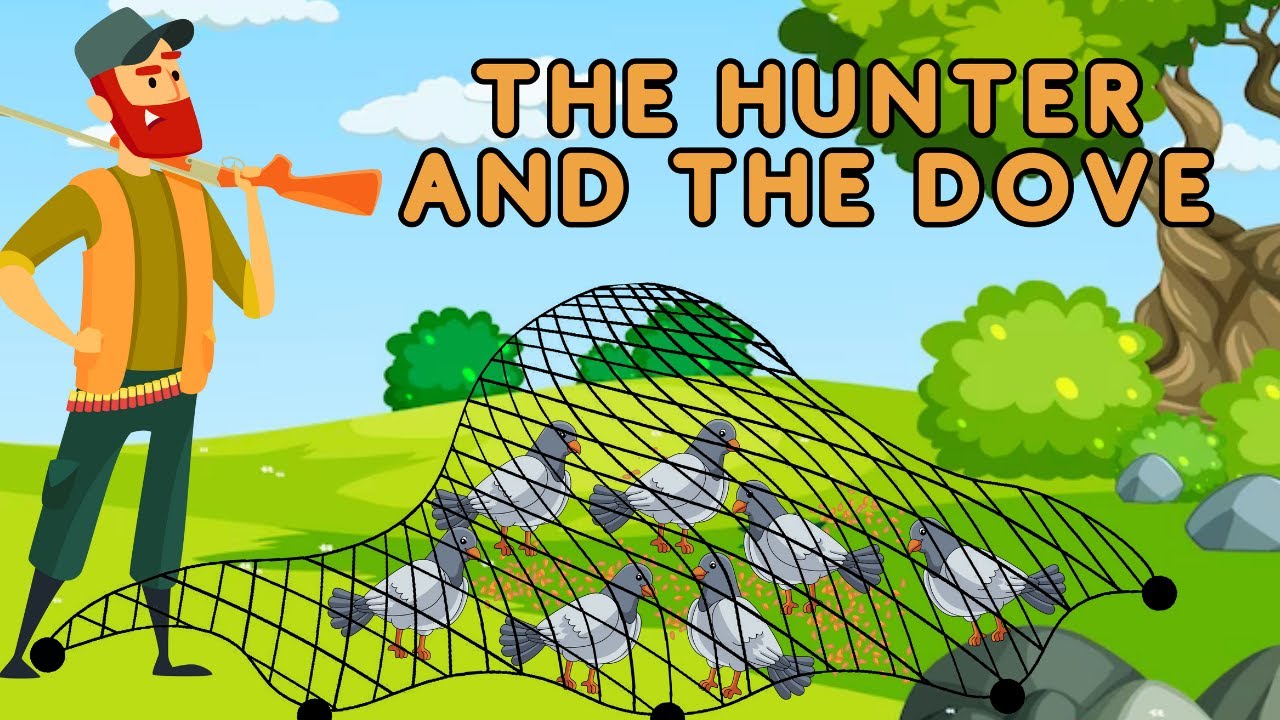 THE HUNTER AND THE DOVE | Kids Learning Story | English Story for Kids | Moral Story |