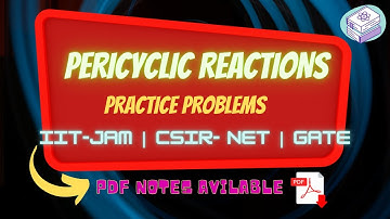 PRACTICE QUESTIONS ON PERICYCLIC REACTIONS || PART 1