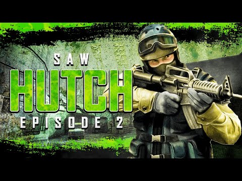 Saw Hutch Ep. 2 (CS:GO)