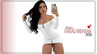 Zahra Haralardasan - 2026 Trend Mahnılar