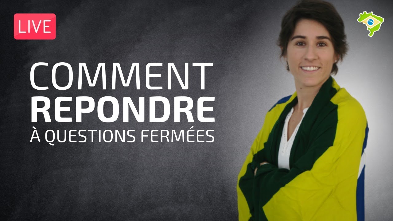 Comment RÉPONDRE à des questions fermées en portugais