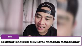 Download Lagu DODI DORNA!!!! SAYA MEMPERJUANGKAN MASYARAKAT , MASYARAKAT YANG MANA DODI HAMA?  MP3