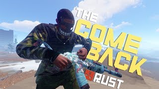 RUST | THE COME BACK (Rust PvP Highlights)