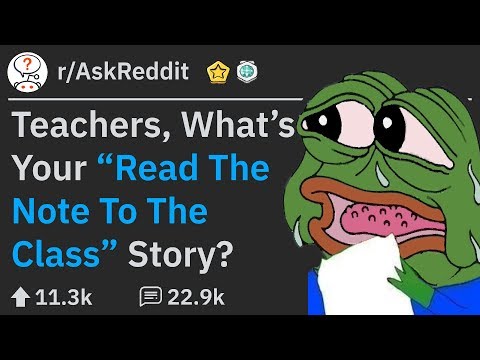 teachers-share-their-"read-the-note-to-the-class"-stories-(r/askreddit)