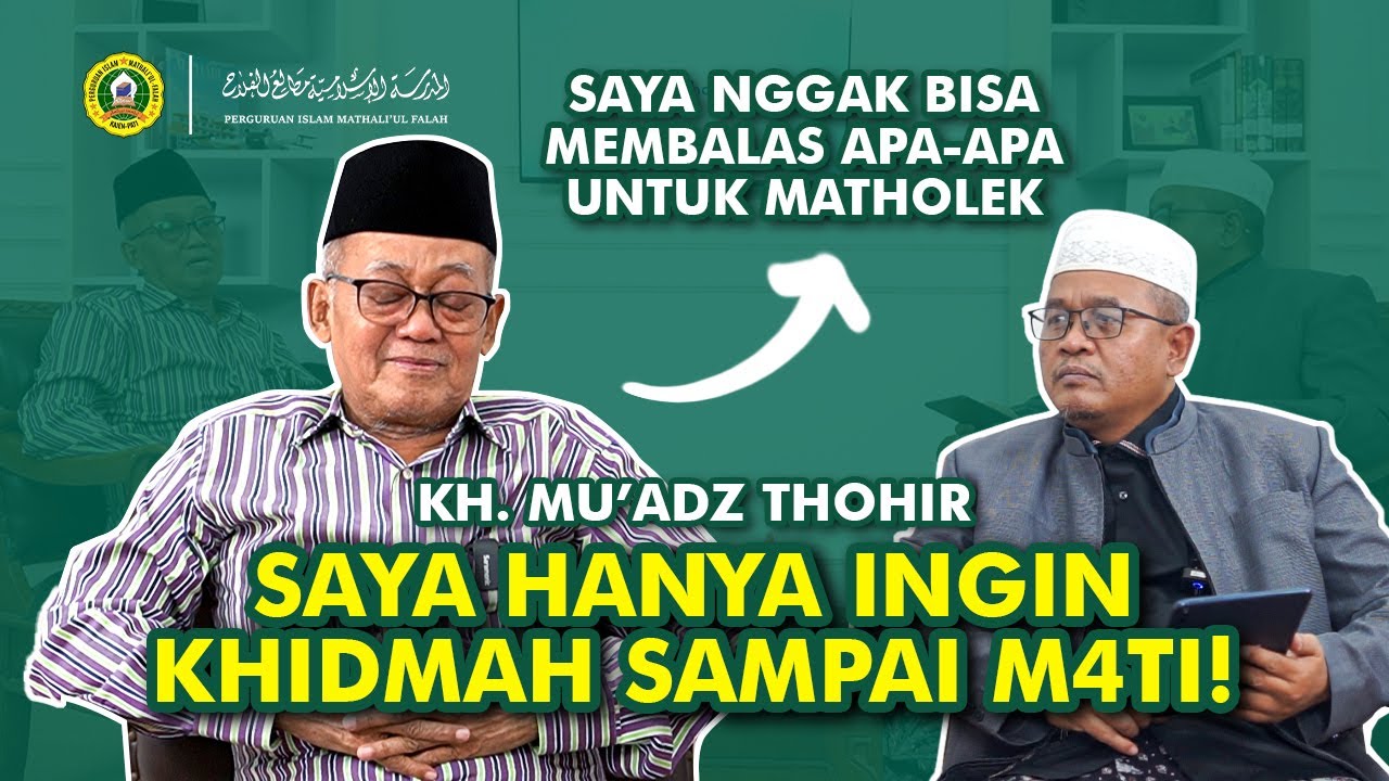 KH. Ahmad Mu'adz Thohir - Matholek Tempo Dulu | TERAS MATHOLEK Eps. 01