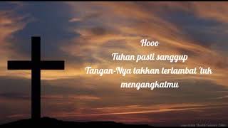 Tuhan Pasti Sanggup  Mike Mohede Feat Maria Shandi lirik