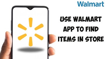 How To Use Walmart App To Find Items In Store 2024 (Step By Step Tutorial)