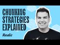 Chunking Strategies Explained