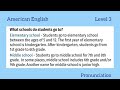 American English.Level 3. Pronunciation. Education. Training.