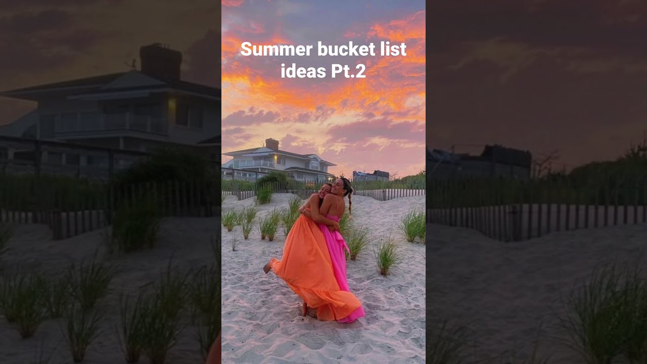 Summer Bucket List Ideas Pt 2