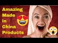 Amazing made in china products