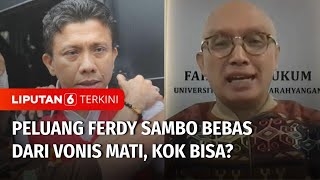 Inilah Alasan Kenapa Ferdy Sambo Bisa Terbebas dari Pidana Mati