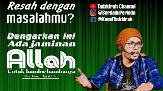Ust. Hanan Attaki.Lc - Kejutan dari Allah untuk hamba-Nya yang bersabar