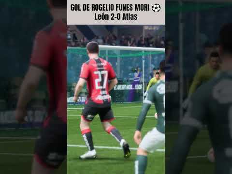 GOL DE ROGELIO FUNES MORI ⚽ León 2-0 Atlas 🇲🇽