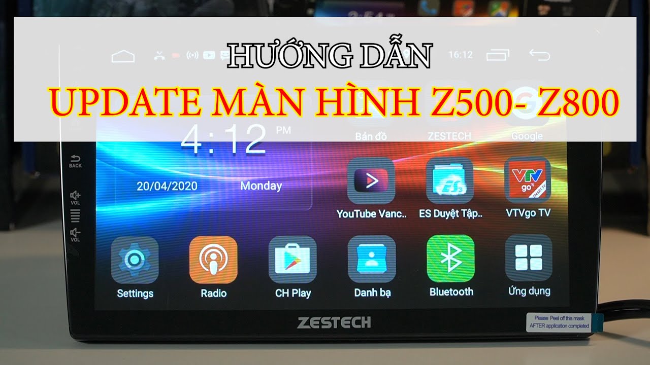 Hướng dẫn Update màn hình Zestech Z500 và Z800 | ZESTECH