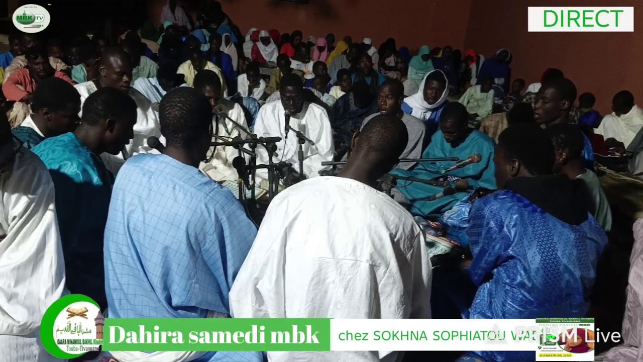.EN DIRECT DAHIRA SAMEDI MBK CHEZ Sokhna SOPHIATOU Wade keur Cheikh