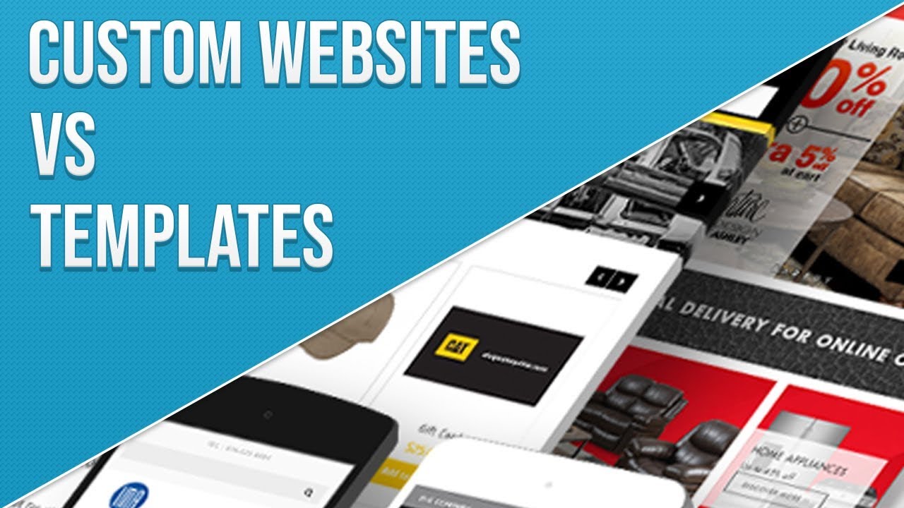 WHY CUSTOM WEBSITES ARE BETTER THAN TEMPLATES
