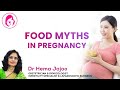 Food Myths During Pregnancy Busted | Hindi | Dr. Hema Jajoo