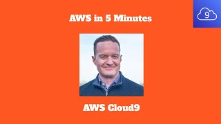 AWS in 5 Minutes: AWS Cloud9
