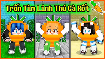 Kamui Thử Thách 24H Trốn Tìm LINH THÚ CÀ RỐT Trong Minecraft