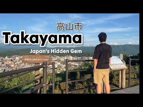 Takayama 高山市 | Japan’s Hidden Gem [Japan Travel]