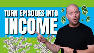 How to Turn Your Podcast Into a Real Business (The Mindset Shift That Changes Everything)