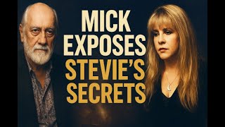 At 78, Mick Fleetwood Finally Exposes Stevie Nicks’ Band Secrets