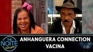 Anhanguera Connection: Vacina | The Noite (21/09/21)