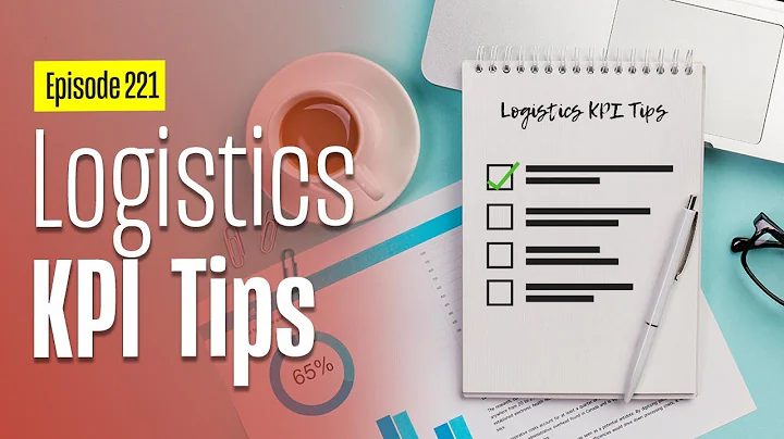 Logistics KPI Tips - Key Performance Indicators