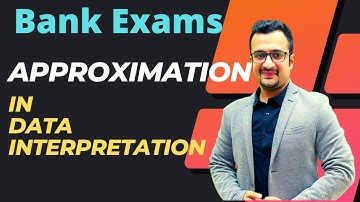 Data Interpretation | Approximation Tricks | Sumit Verma