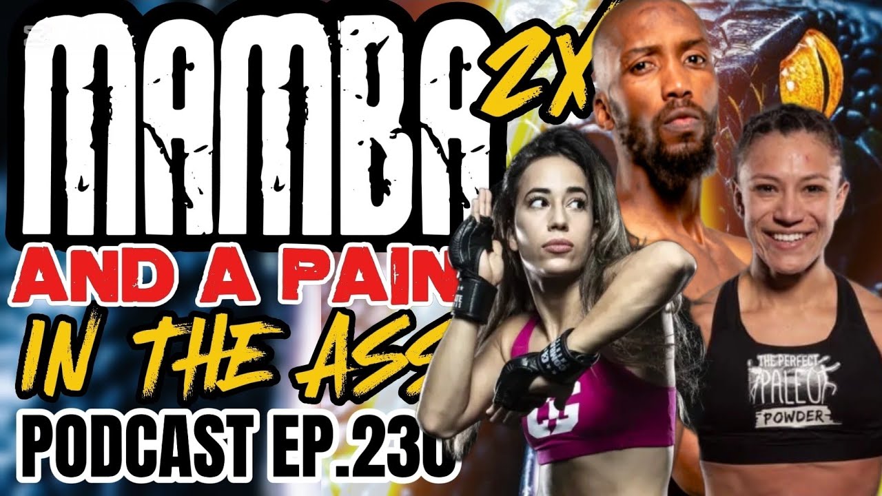 Mamba, Black Mamba, and a Pain in the A$$- FIS Ep.230 ft. Mlambo, Amaya, and Macias!!! Mamba, Black Mamba, and a Pain in the A$$- FIS Ep.230 ft. Mlambo, Amaya, and Macias!!!