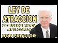 Bob Proctor en español Los 10 pasos probados para aplicar el secreto la ley de atracción en tu vida