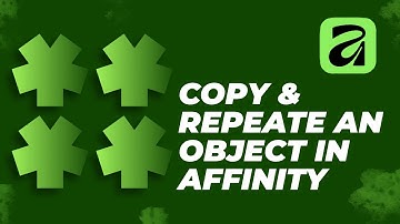 Easily Duplicate & Repeat Objects in Affinity 3