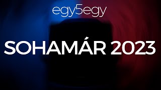 Video thumbnail of "egy5egy - Sohamár 2023 (official lyrics video)"