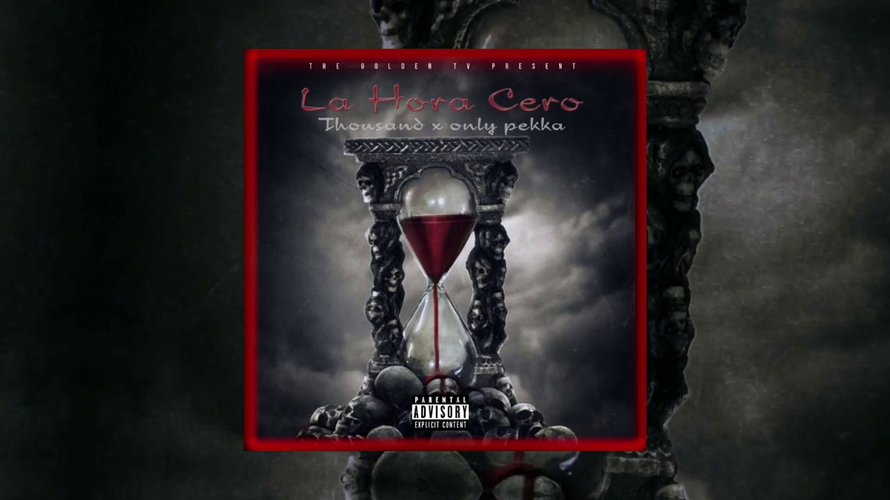 La Hora Cero Thousand Ft. Only Pekka (Audio Oficial) YouTube