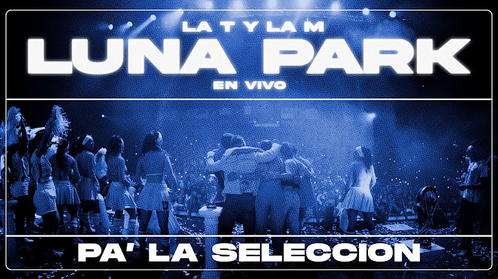 La T y La M - Pa' La Selección (En Vivo)