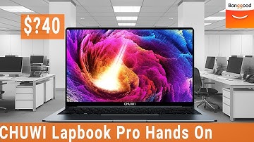 CHUWI Lapbook Pro Hands On | Buy at Banggood