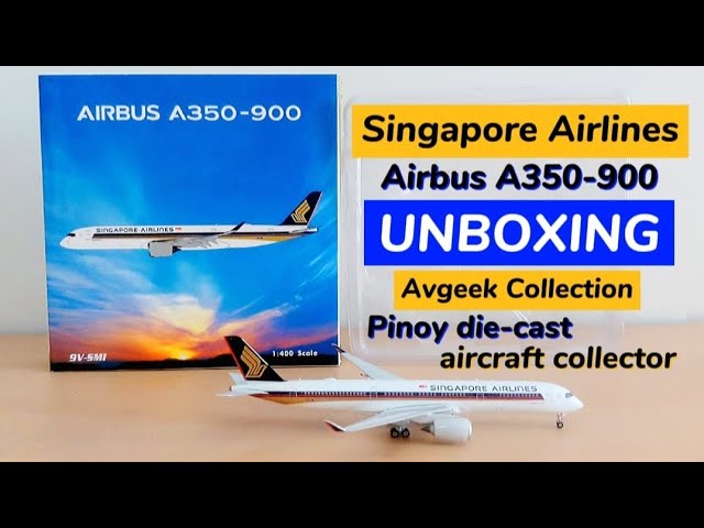 シンガポール航空　A350-900 1/150ダイキャストモデル UNBOXING Singapore Airlines A350-900 die-cast aircraft model
