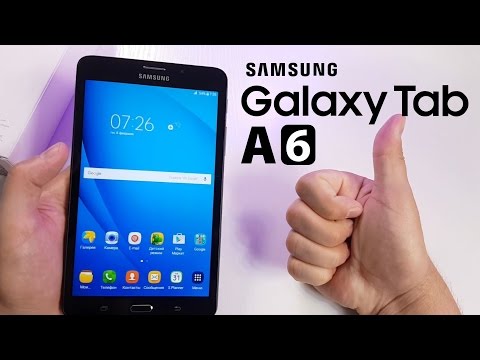 Обзор Samsung Galaxy Tab A6 (SM-T285)