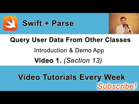 Video 1. Loading user data from other classes in Parse with Swift.